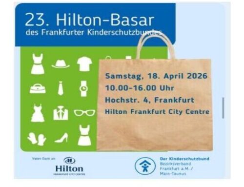 Secondhand mit Wirkung: 23. Hilton-Basar des Kinderschutzbundes Frankfurt/Main-Taunus